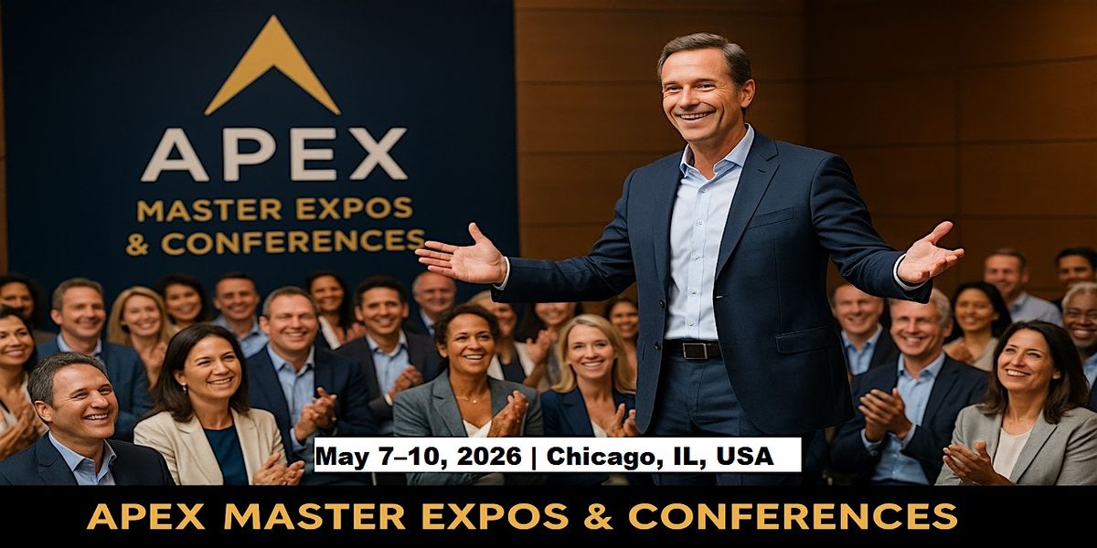 Apex Master Expos Conferences in Chicago, IL, USA