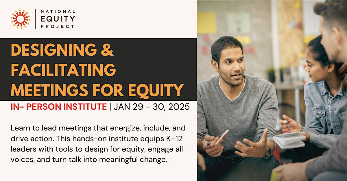 Designing and Facilitating Meetings for Equity | Jan 29-30, 2026 I Midwest