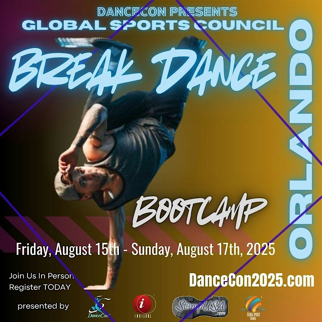 DanceCon presents GSC Break Dance BootCamp (Orlando)
