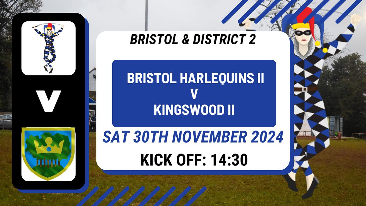 Bristol & District 2 Matchday 10: Bristol Harlequins II V Kingswood II