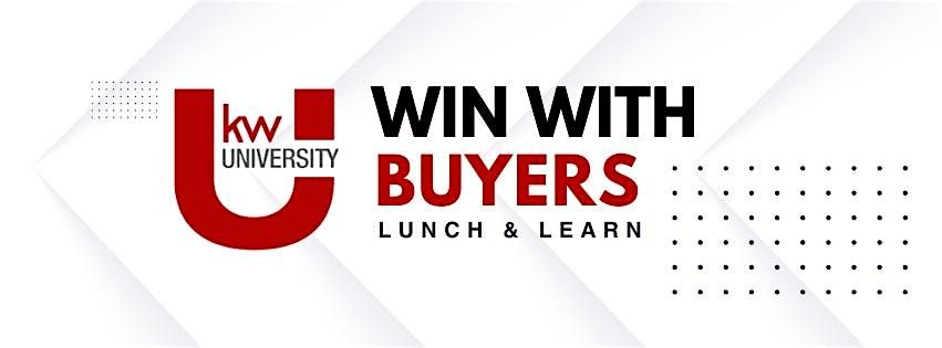 KWU Lunch & Learn: Win the Buyer