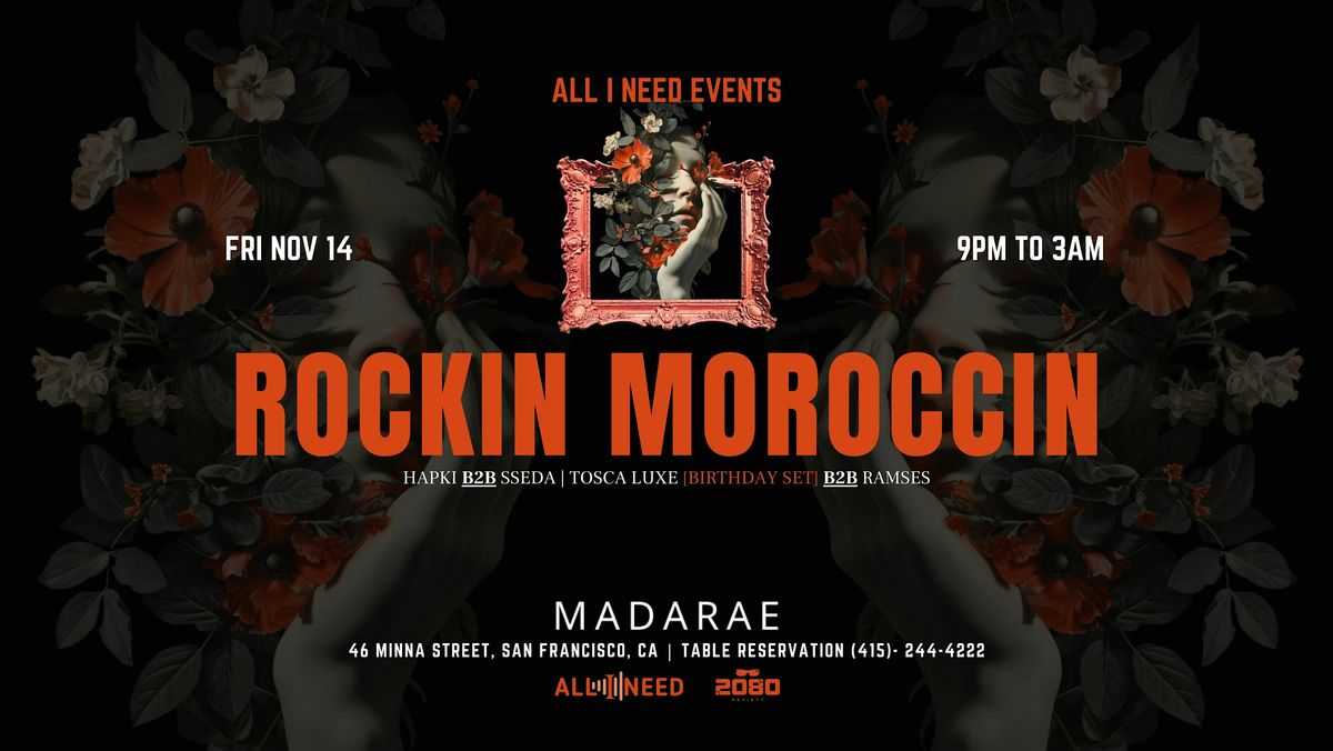 ROCKIN MOROCCIN [Afro  House] at Madarae