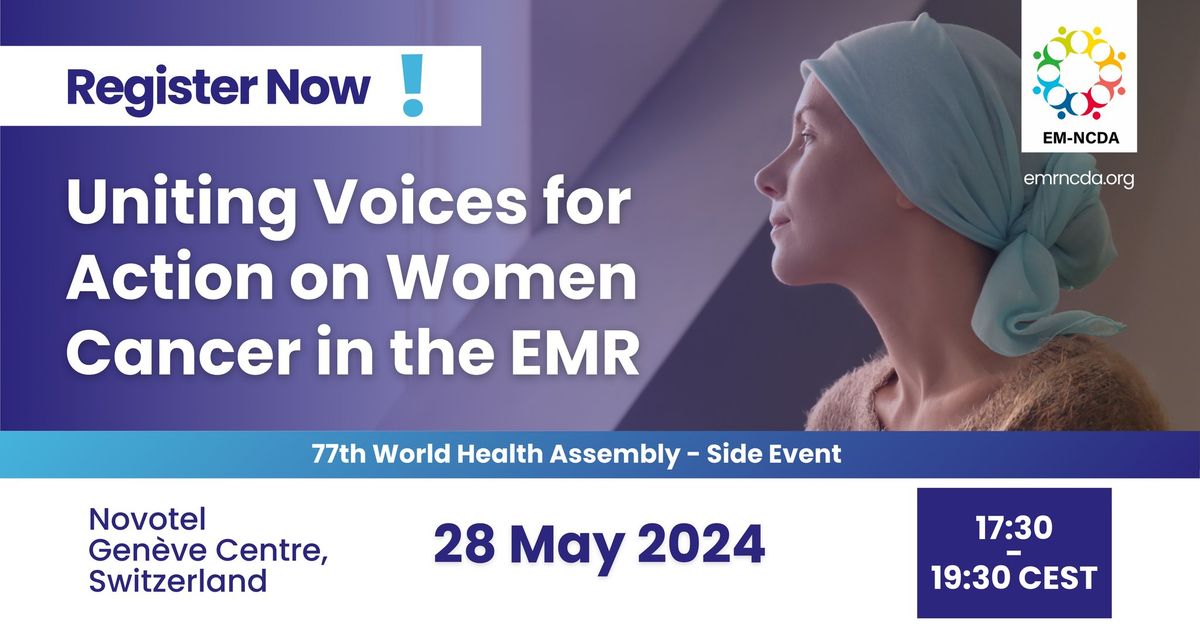 Uniting Voices for Action on Women Cancer in the EMR