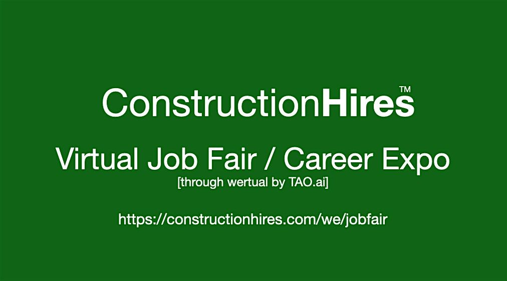 #ConstructionHires Virtual Job Fair \/ Career Expo Event #Saint Louis