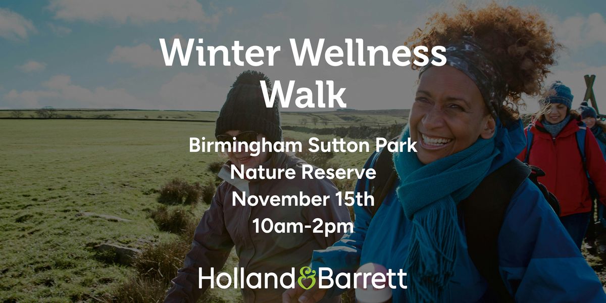Holland and Barrett Presents: Winter Wellness Walk