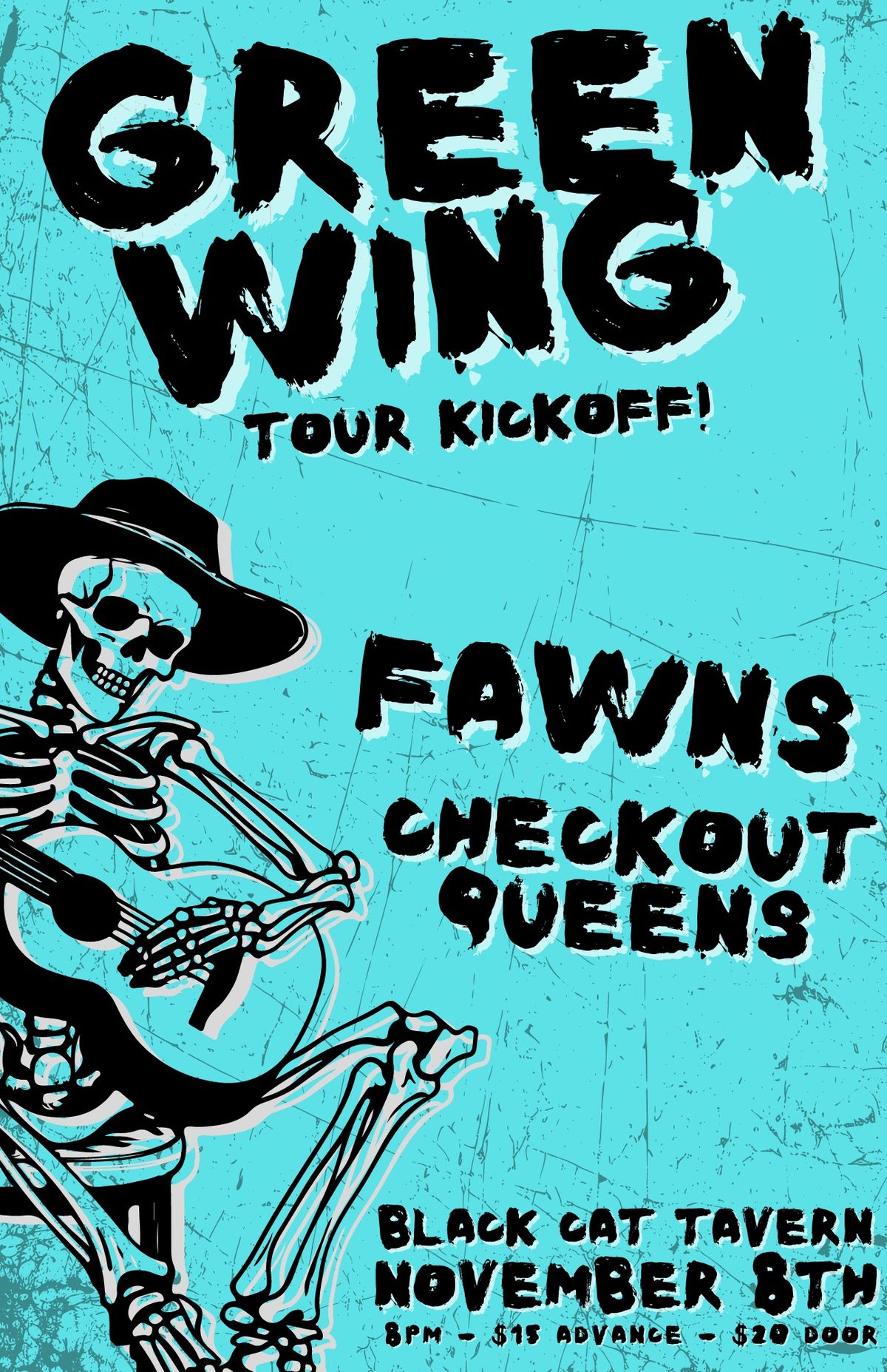 GreenWing Tour Kickoff  w\/ Fawns & Checkout Queens 