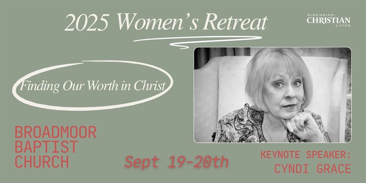 MCL Women's Retreat 2025: Finding Our Worth in Christ