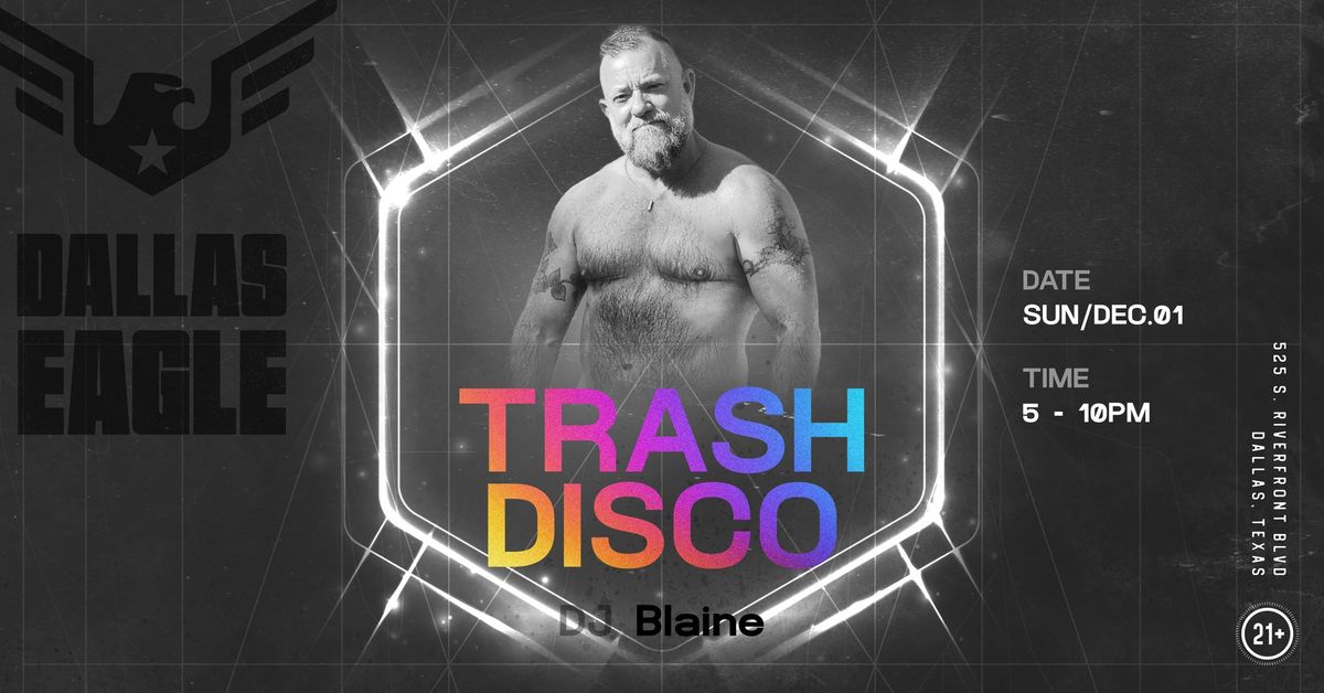 Trash Disco with DJ Blaine