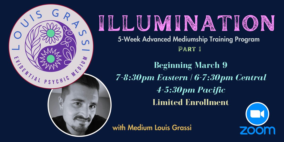 ILLUMINATION, 5-Week Advanced Mediumship Training