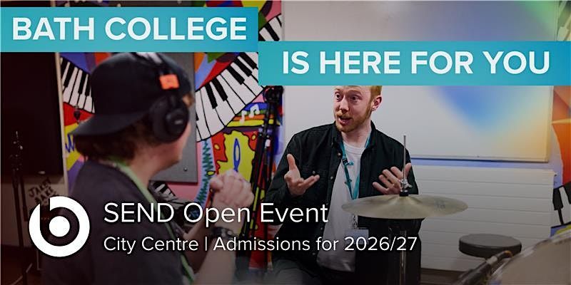 SEND  Open Event - City Centre Campus