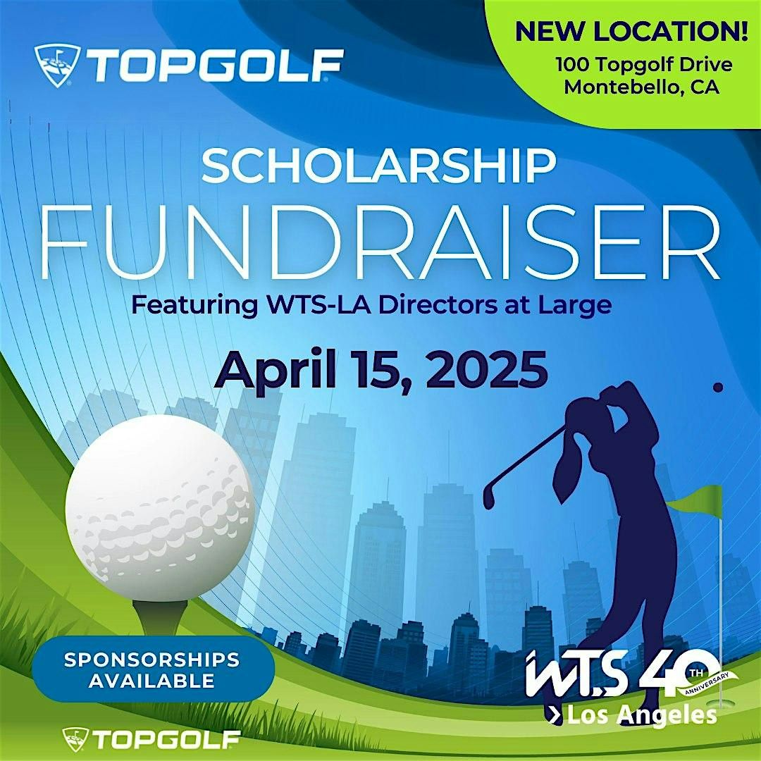 WTS-LA: TopGolf Scholarship Fundraiser