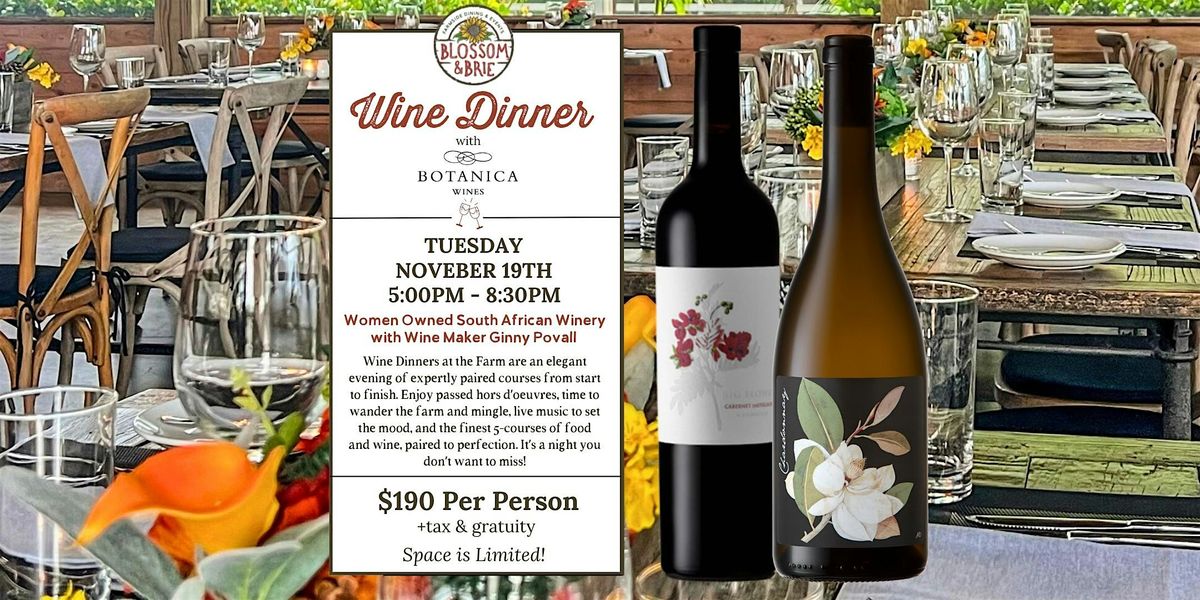 Wine Dinner with Botanica Wines at Blossom & Brie