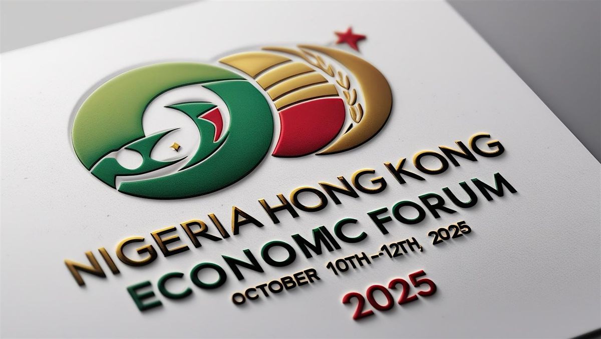 NIGERIA HONG KONG ECONOMIC FORUM