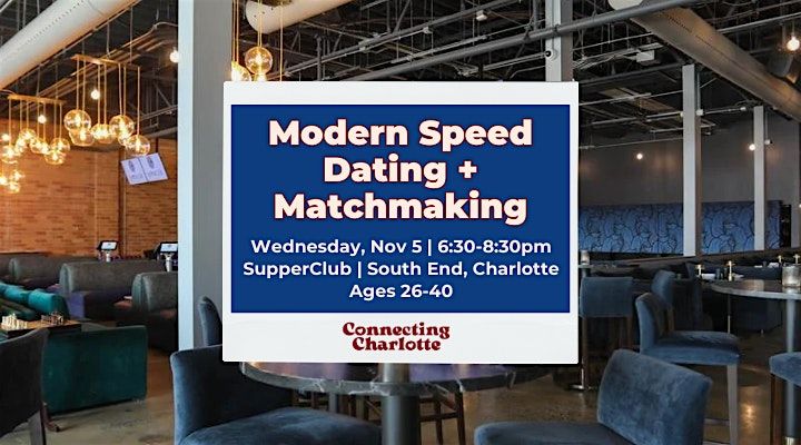 Modern Speed Dating & Matchmaking | Ages 26-40 | Hetero Matches