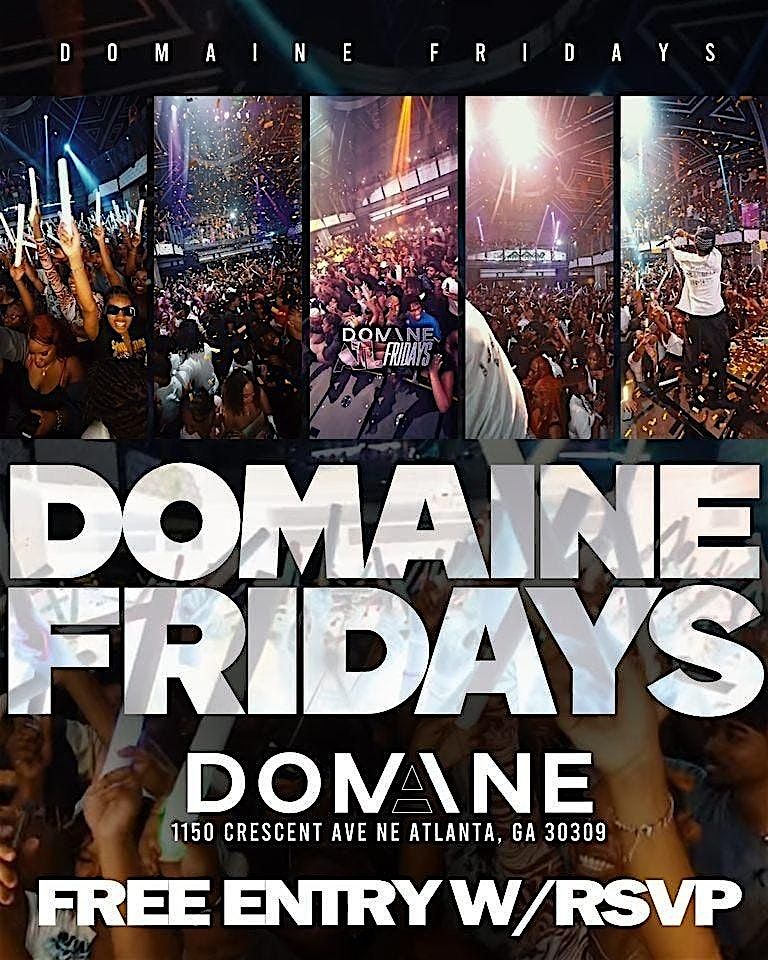 DOMAINE FRIDAYS - FREE ENTRY