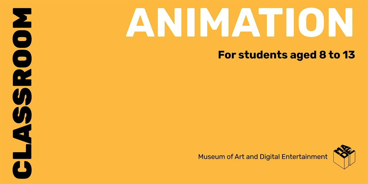 MADE Classroom: Animation in Games