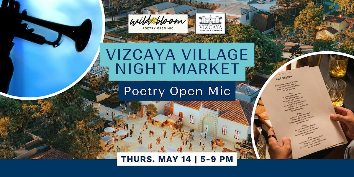 FREE | Vizcaya Village Night Market: Jazz & Wild Bloom Poetry Open Mic