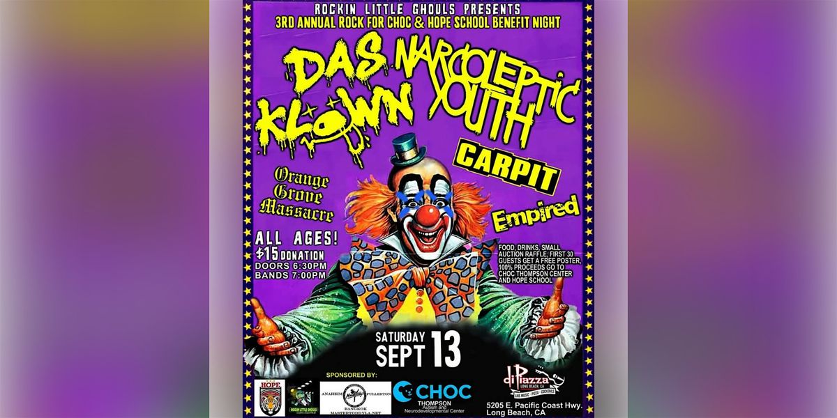 Das Klown, Narcoleptic Youth, Carpit, Orange Grove, Massacre, Empired