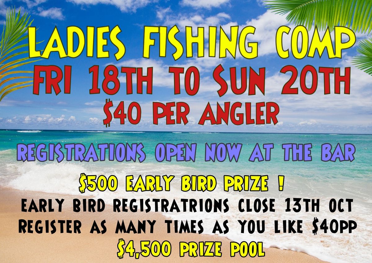 Ladies Fishing Comp 2024 (Members & Guests Only)