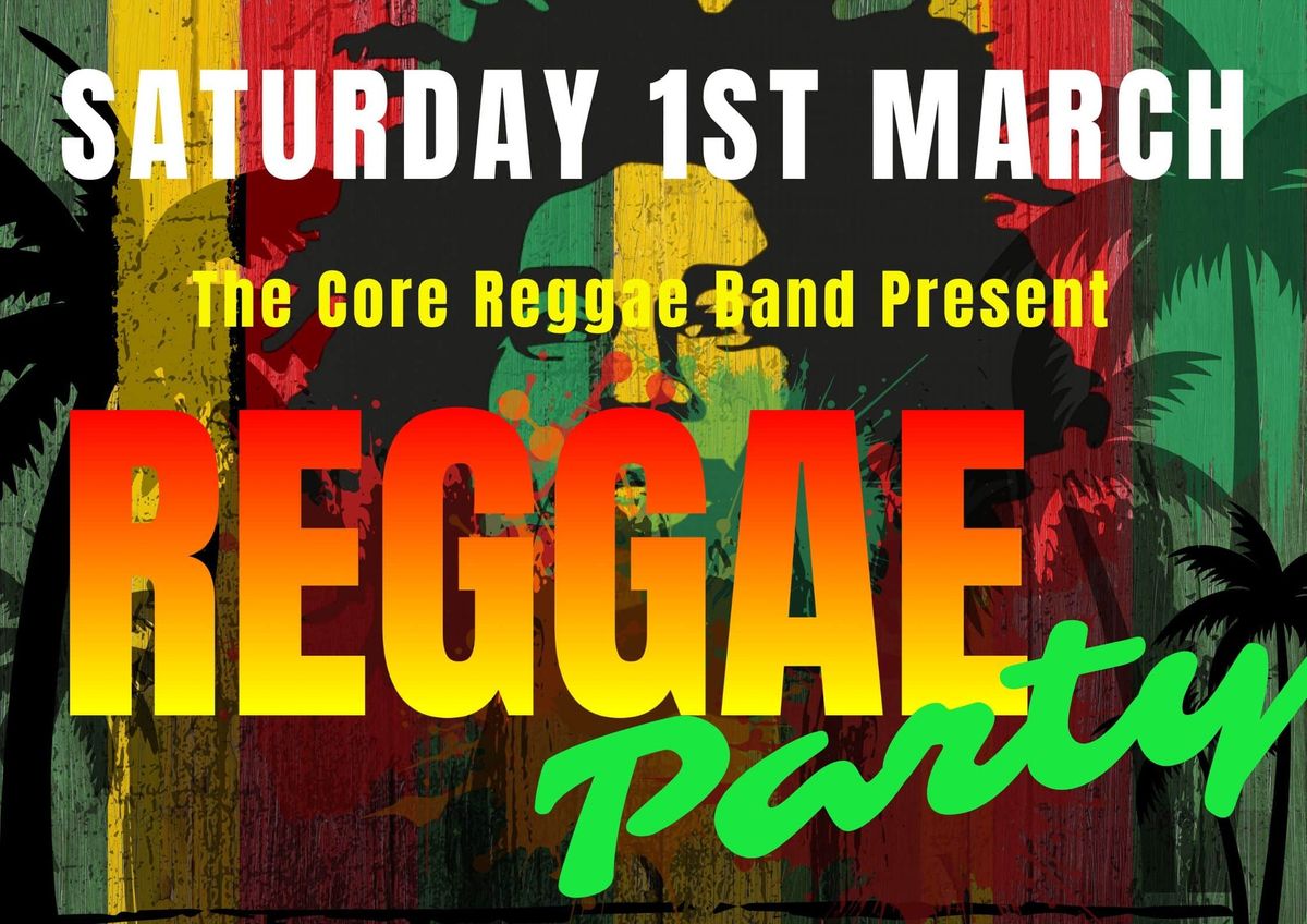 REGGAE PARTY WITH THE CORE