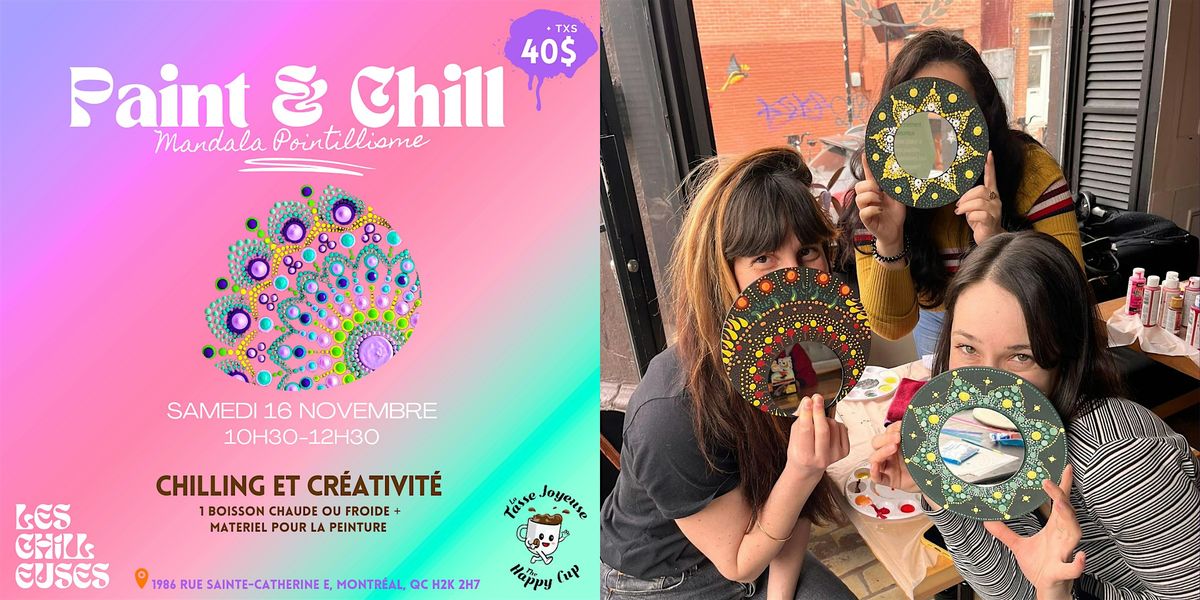 Paint & Chill Mandala avec Les Chilleuses