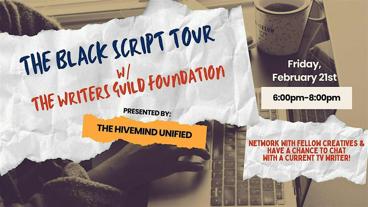 The Black Script Tour w\/ The Writers Guild Foundation