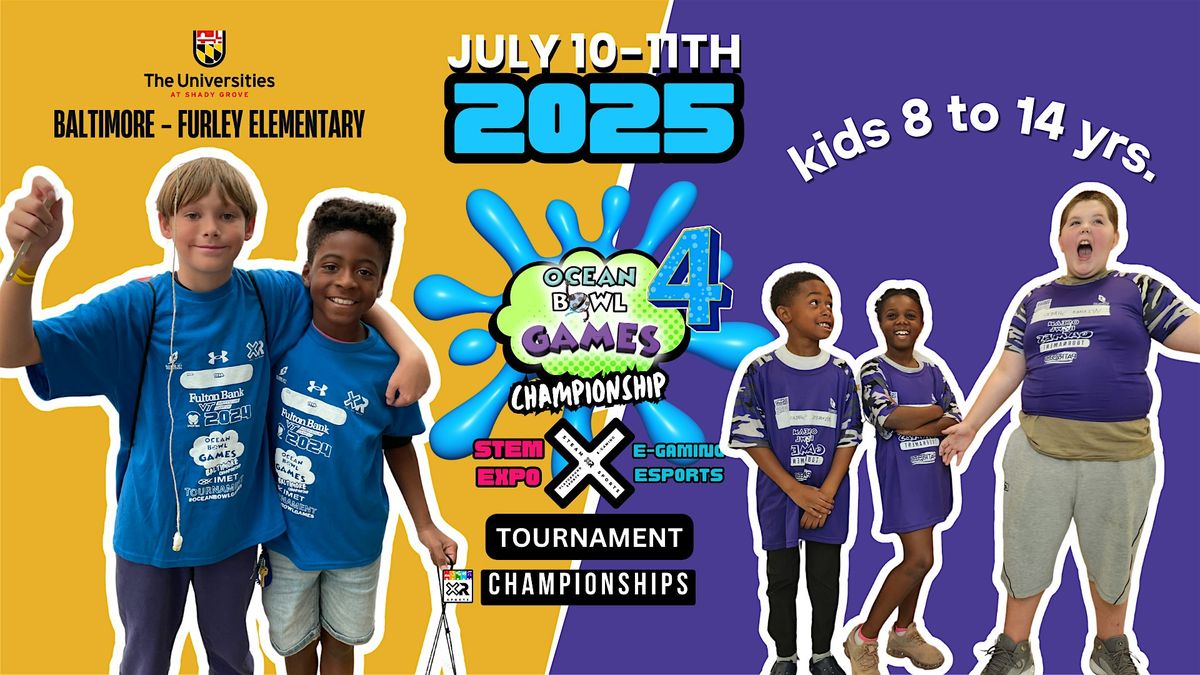 2025 Ocean Bowl  Games: STEM E-gaming\/Esports BALTIMORE CITY REGION