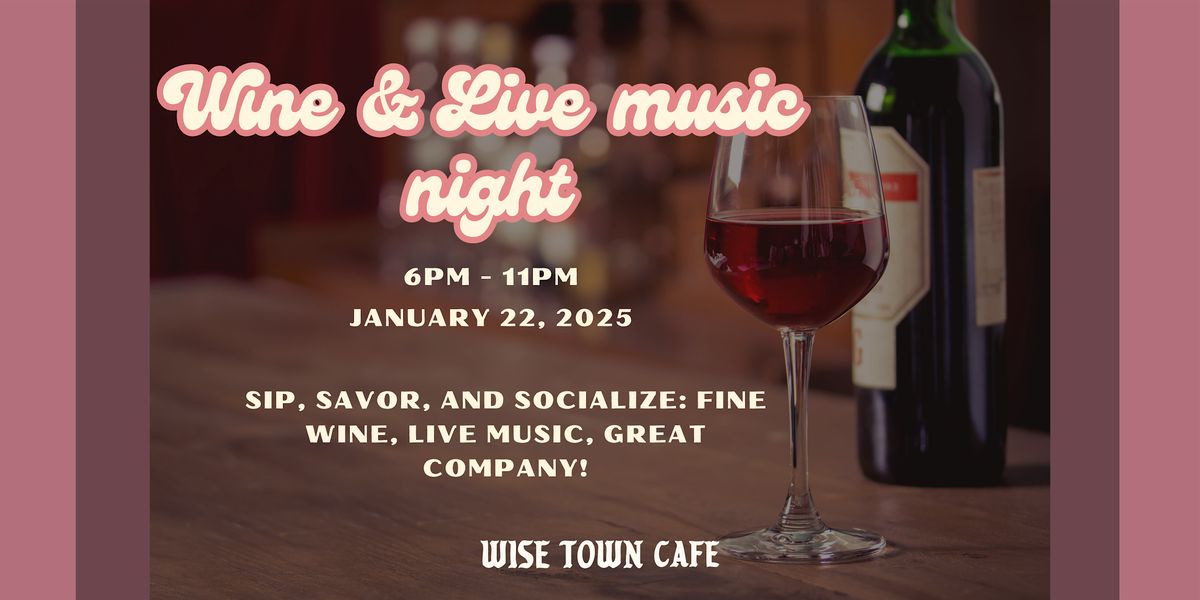 Wine & Live Music Soir\u00e9e