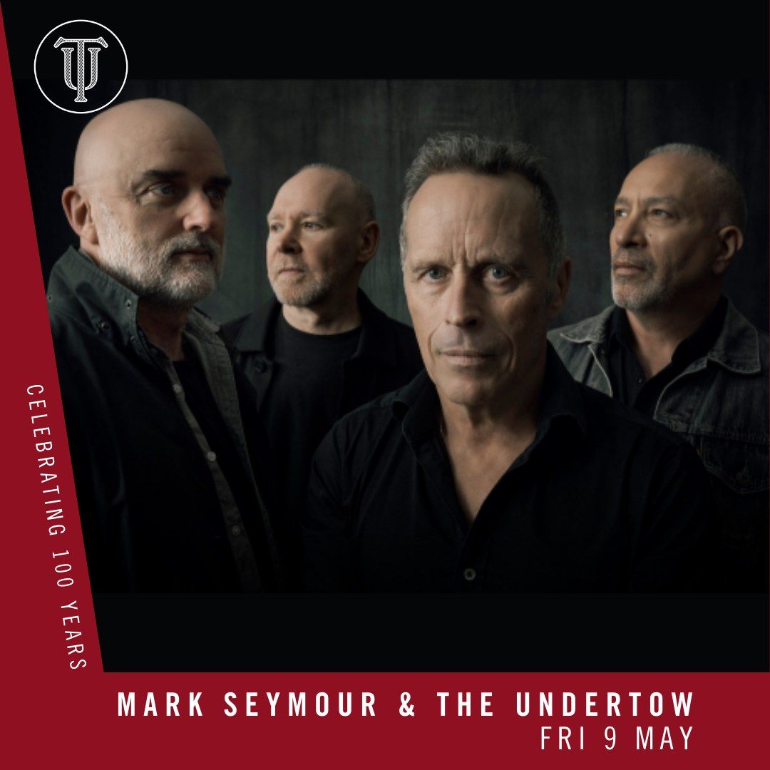 Mark Seymour & The Undertow