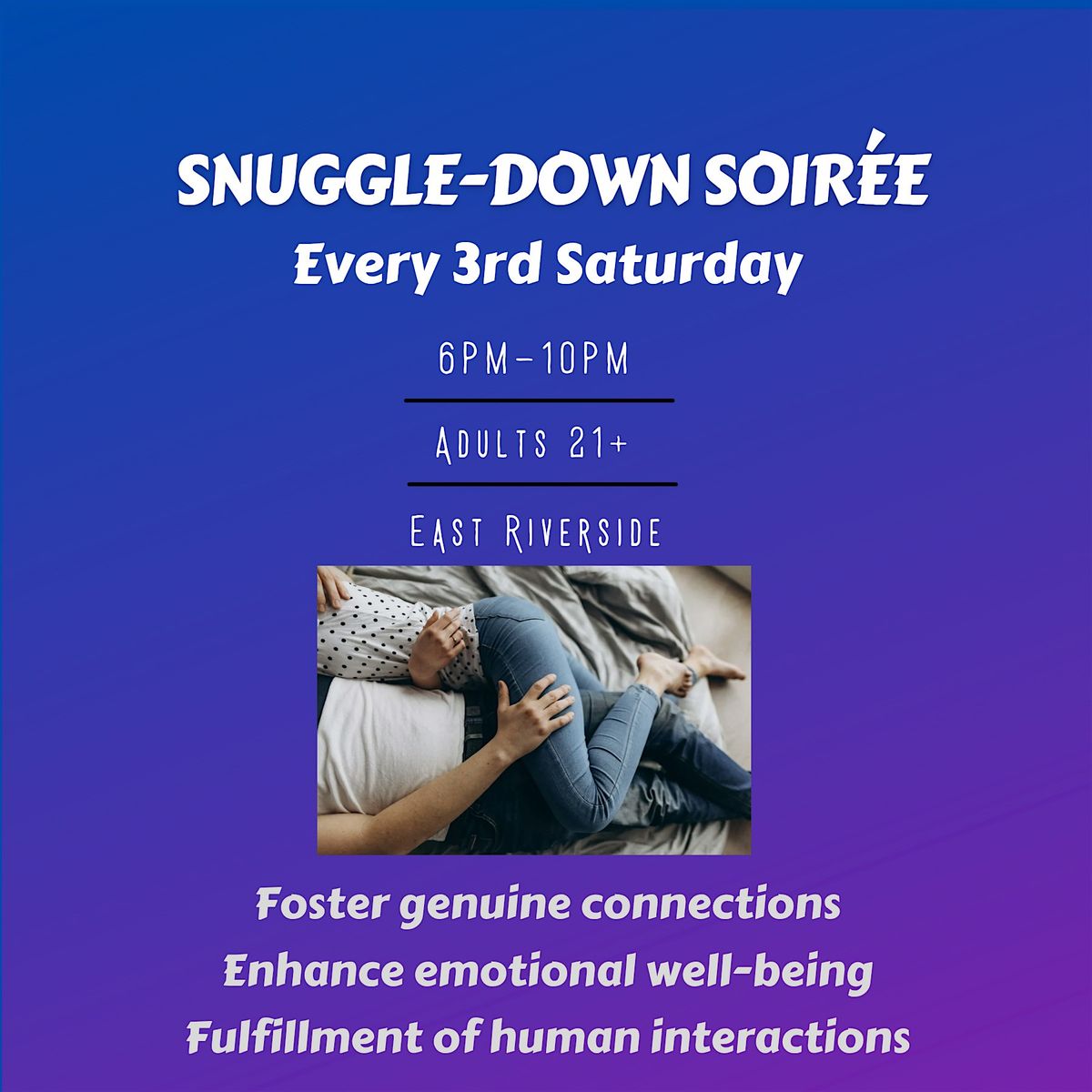 Snuggle-down Soir\u00e9e