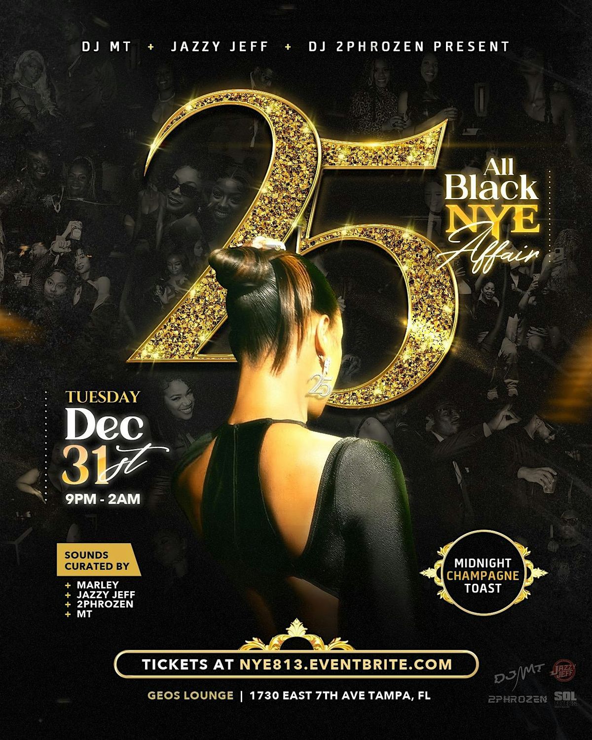 25: TAMPA'S PREMIER ALL BLACK NYE AFFAIR