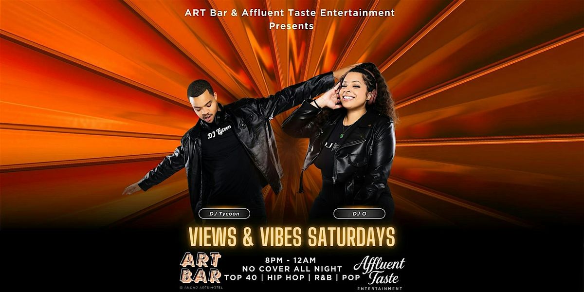 Views & Vibes Saturdays @ ART Bar