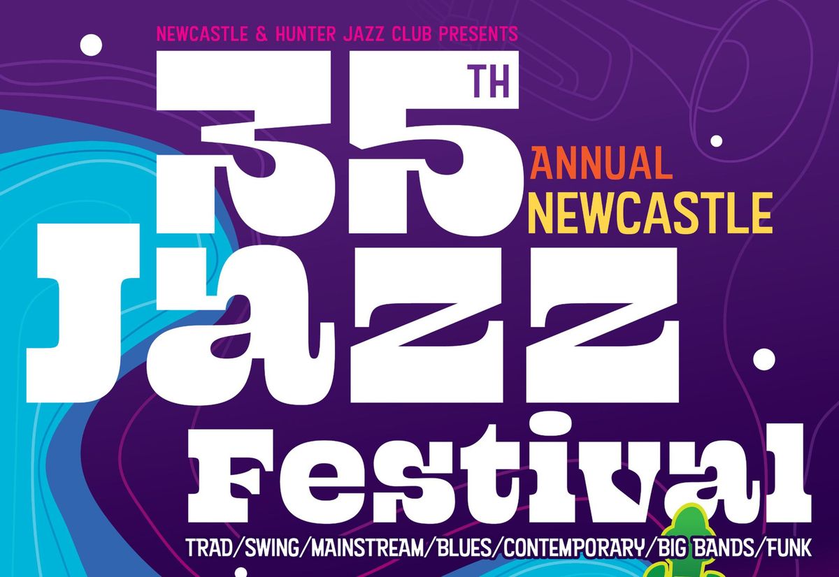 The 35th Annual Newcastle Jazz Festival