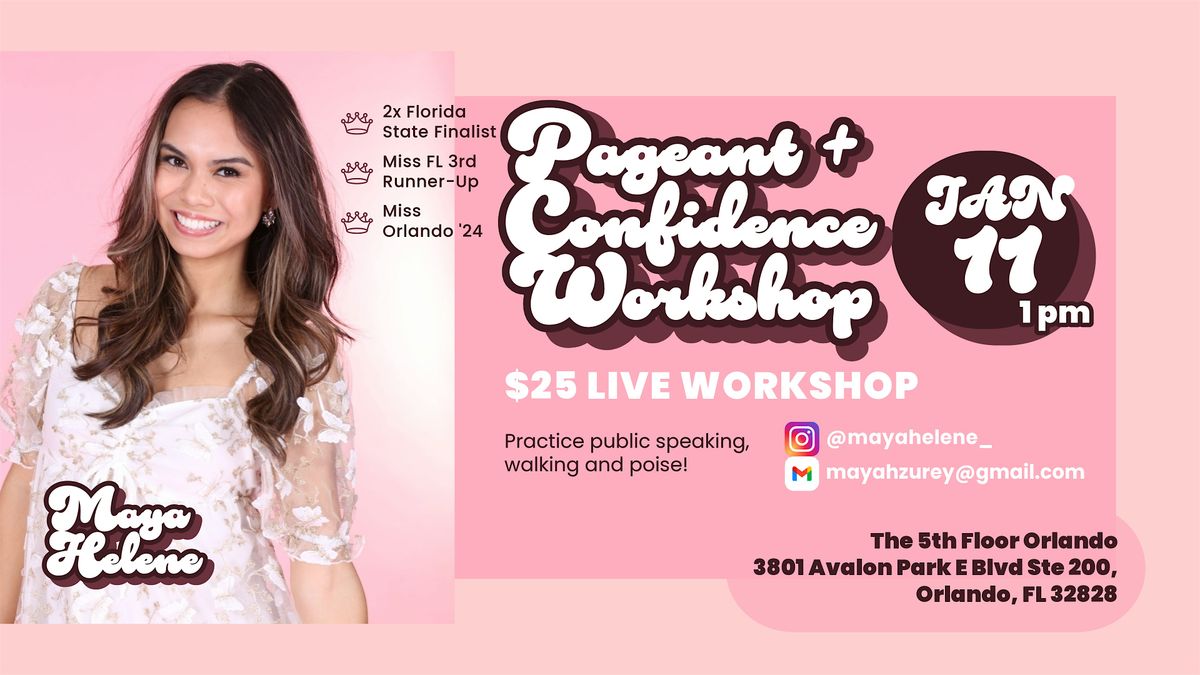 Pageant + Confidence Building Group Workshop