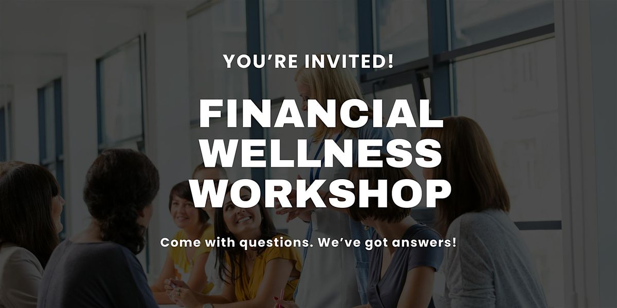 Financial Wellness Workshop
