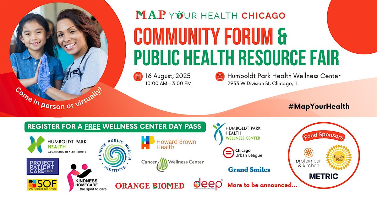 M.A.P. Your Health Chicago: Community Forum & Public Health Resource Fair