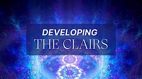 Crista's Psychic Development Class - Skill Focus  -The Clairs