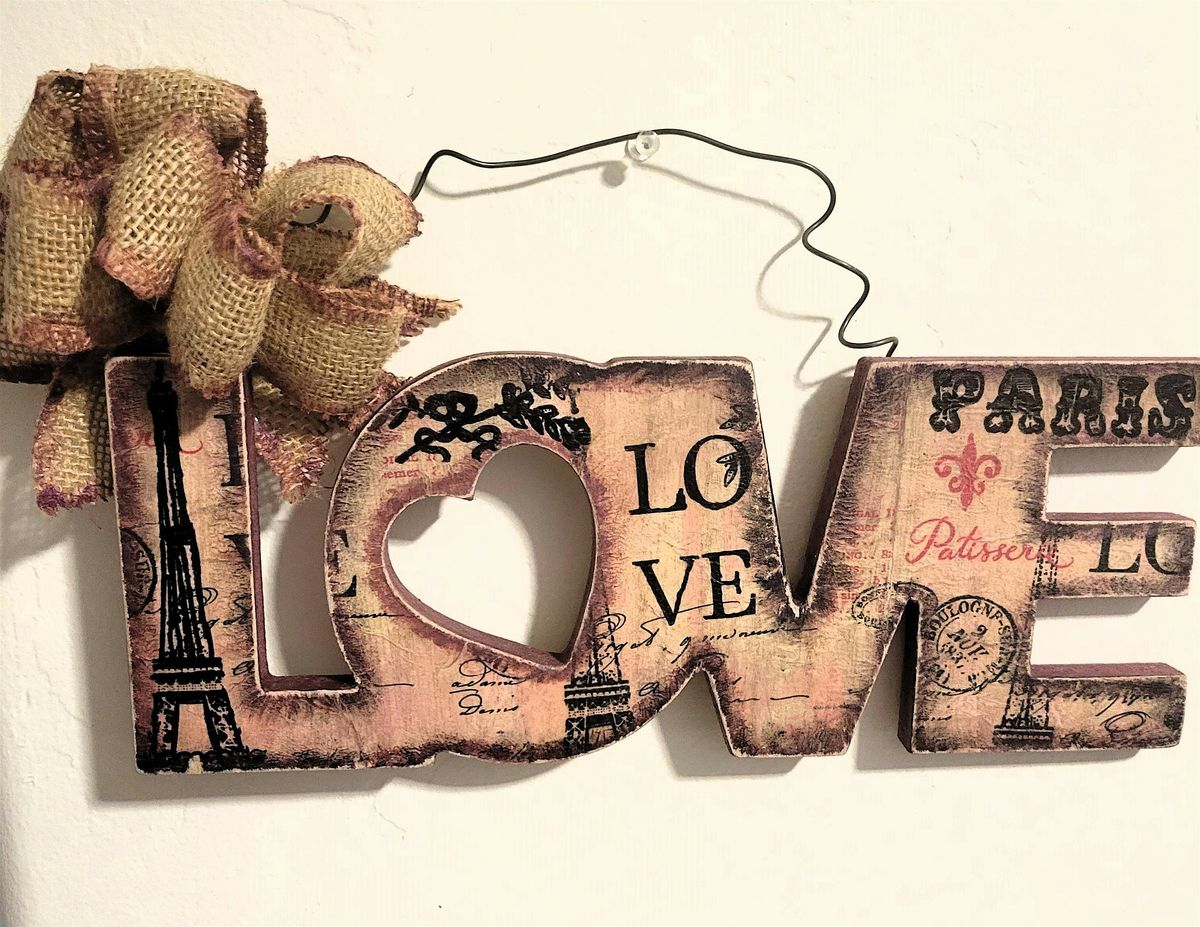 Del Sol Design - Valentine's LOVE Decoupage Class