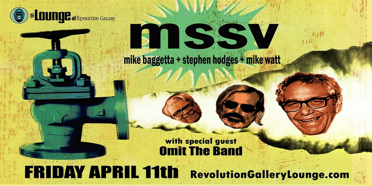 mssv \u2013 mike baggetta + stephen hodges + mike watt