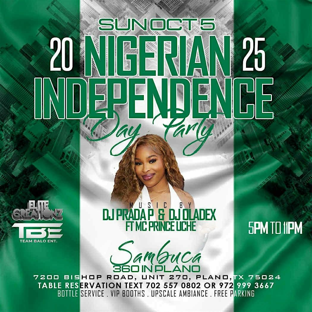 NIGERIA INDEPENDENCE DAY PARTY AT SAMBUCA :- SUN, OCT 5TH