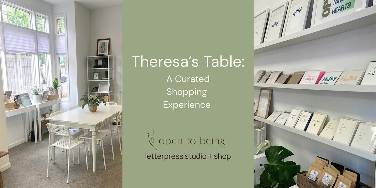 Theresa's Table: A Curated Shopping Experience at Open to Being