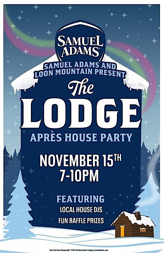 The Lodge Apr\u00e8s House Party Presented by Loon Mountain