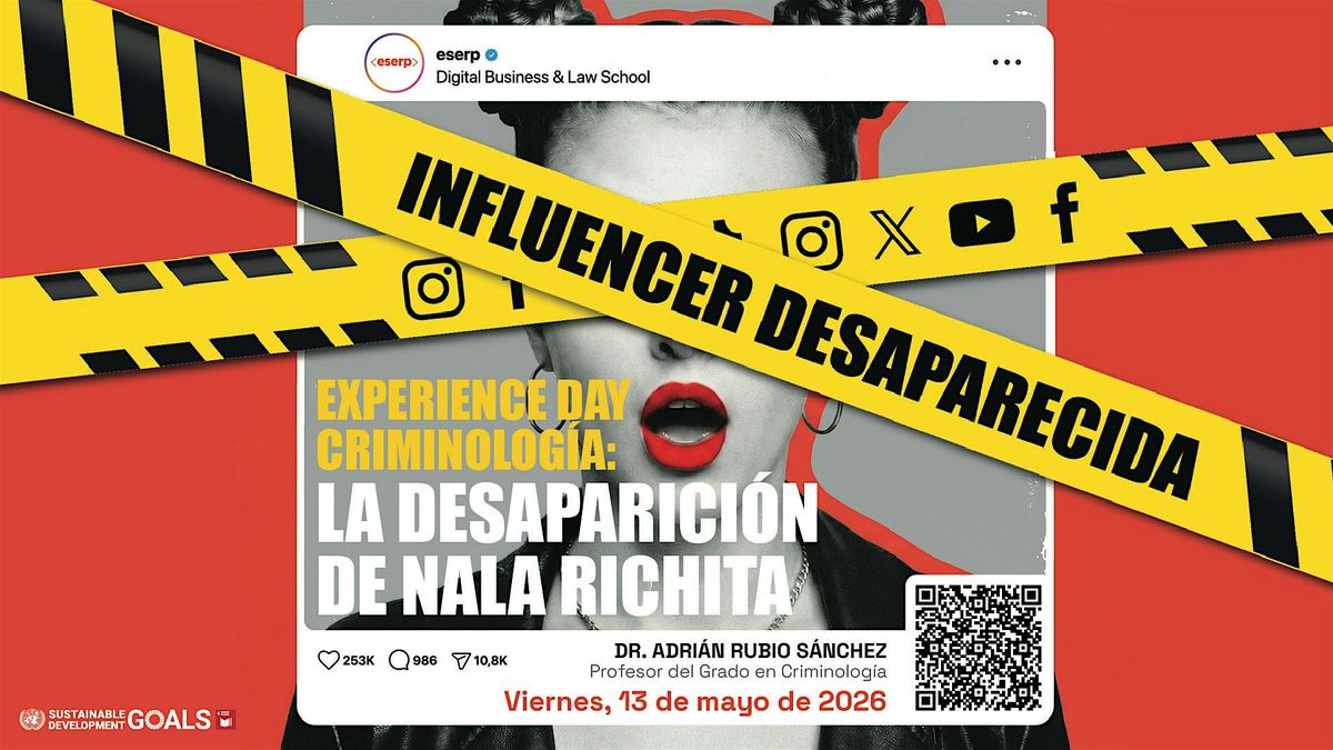 Experience Day Criminolog\u00eda: La desaparici\u00f3n de Nala Richita BCN. 13.05.26