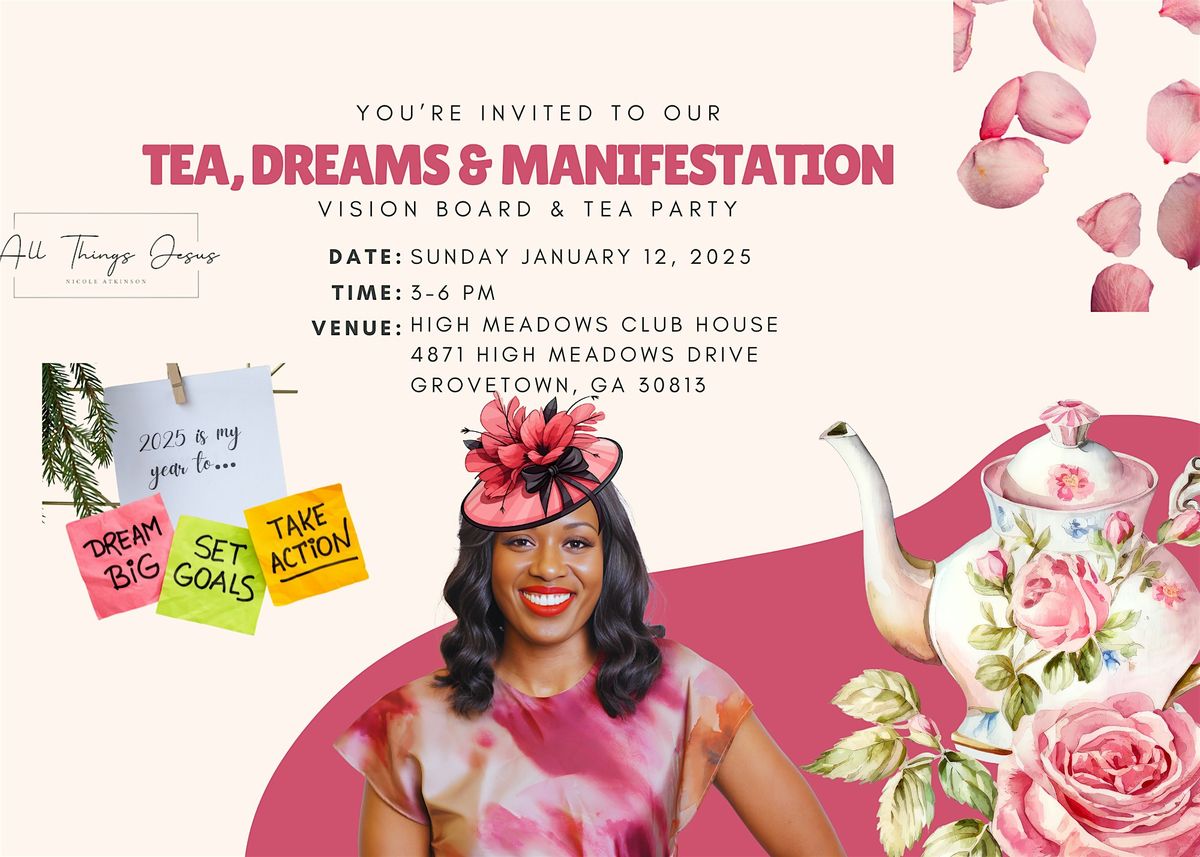 Tea, Dreams & Manifestation "Vision Board Tea Party"