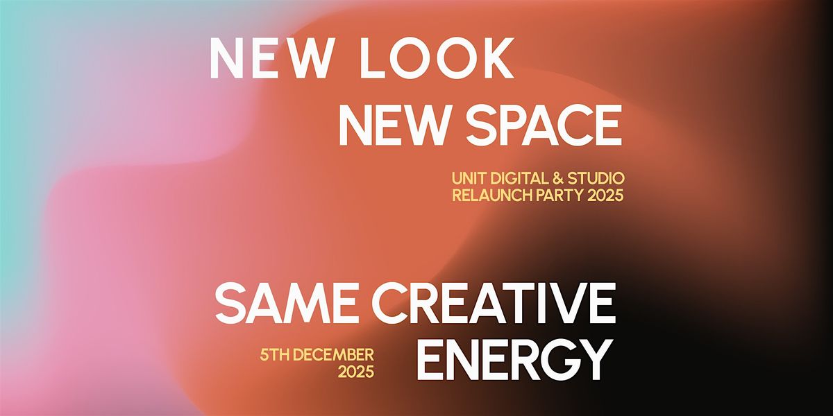 Unit Digital X Studio Relaunch Party 2025
