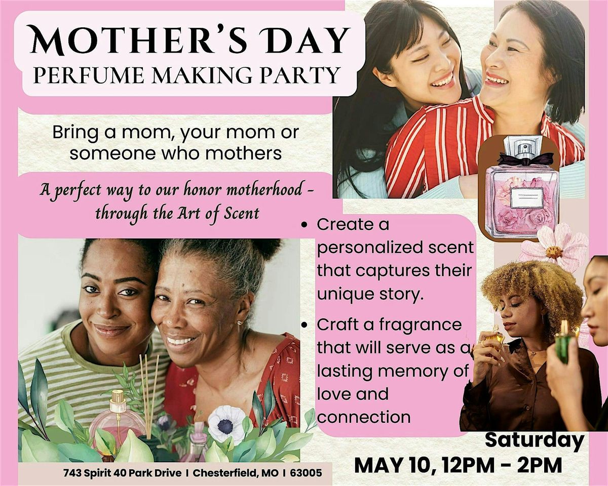 Mother's Day Perfume Making Party