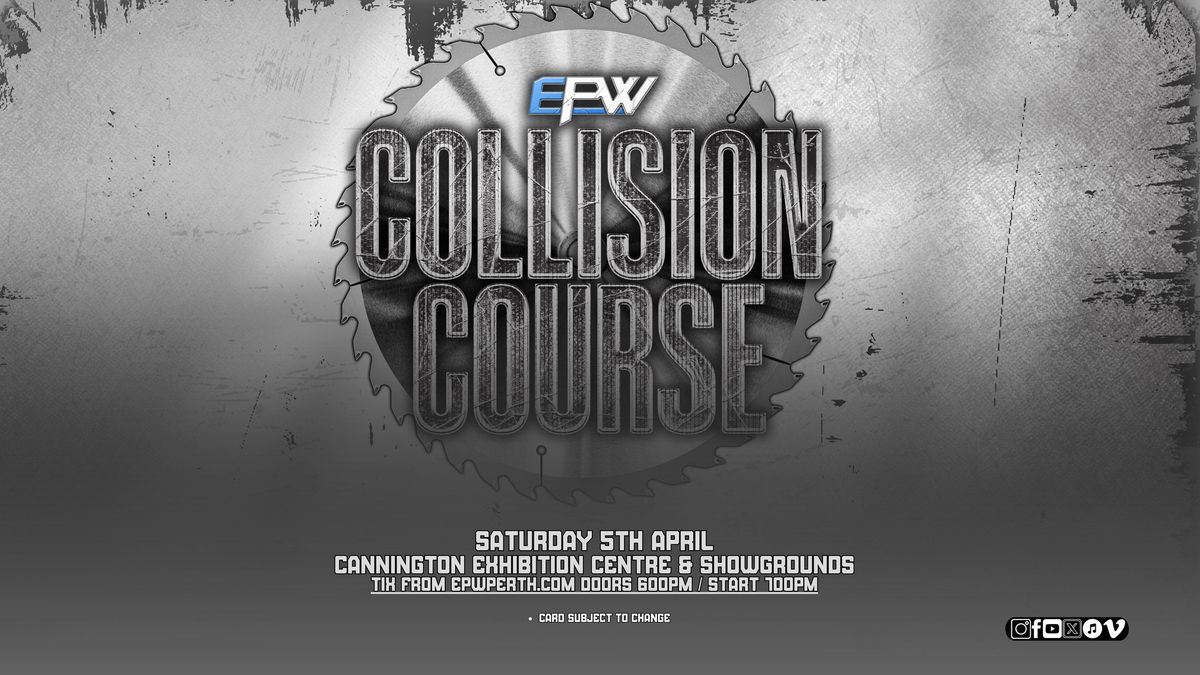 EPW Collision Course 2025