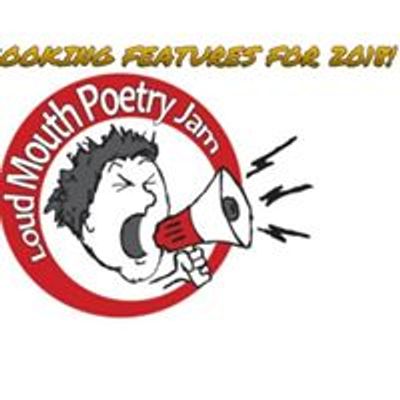 Loud Mouth Poetry Jam