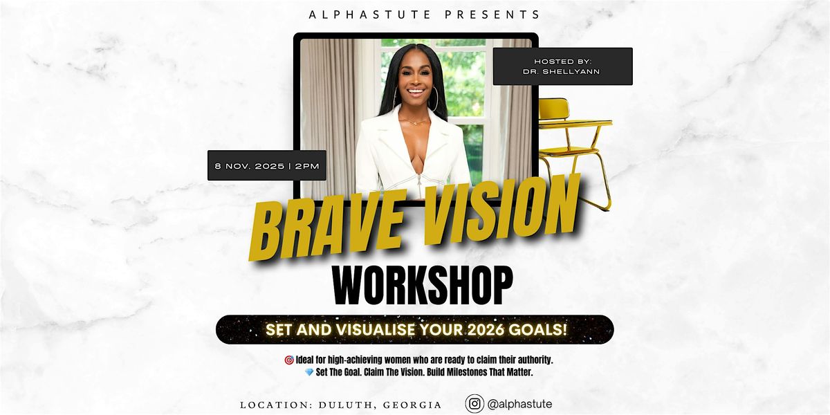 The Brave Vision Workshop
