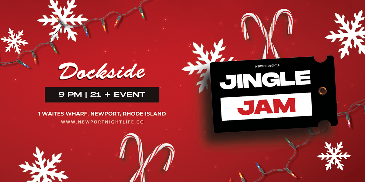 Jingle Jam Christmas Bash - DOCKSIDE